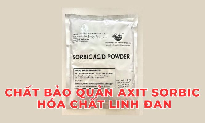 Chất bảo quản axit sorbic Hóa Chất Linh Đan