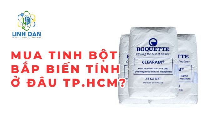 Mua tinh bột bắp biến tính ở đâu TP.HCM 2025