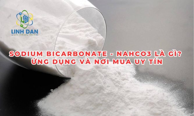 Sodium Bicarbonate - NaHCO3 là gì Ứng dụng và nơi mua uy tín