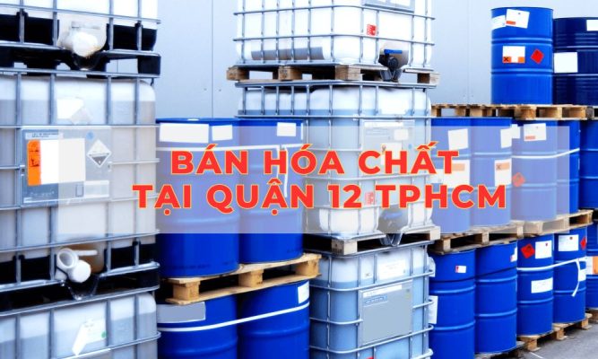Bán Hóa Chất Tại Quận 12 TpHCM
