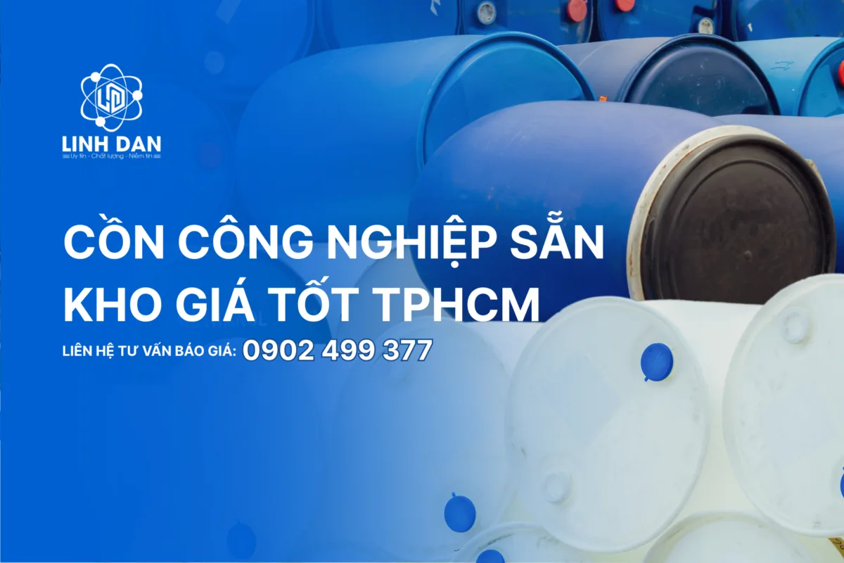 Cồn Công Nghiệp Sẵn Kho Giá Tốt TPHCM