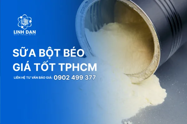 Sữa Bột Béo Giá Tốt TPHCM