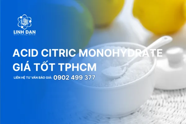 Acid Citric Monohydrate giá tốt TPHCM